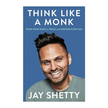 Think Like A Monk by Jay Shetty Mindfulness & Meditation Guide Find Purpose Overcome Anxiety Personal Growth & Inner Peace Book